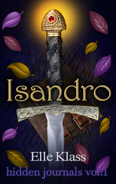 Isandro (hidden journals, #1)