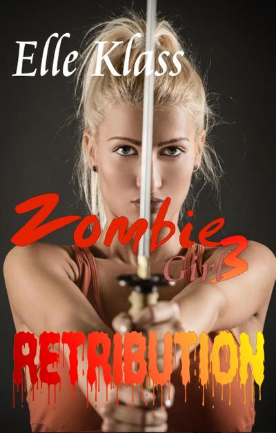 Retribution (Zombie Girl)