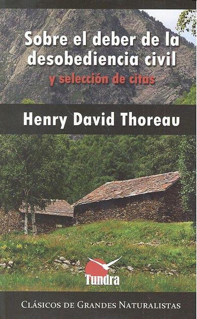 Sobre el deber de la desobediencia civil y selección de citas