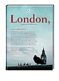 London, Signale aus der Weltmachine
