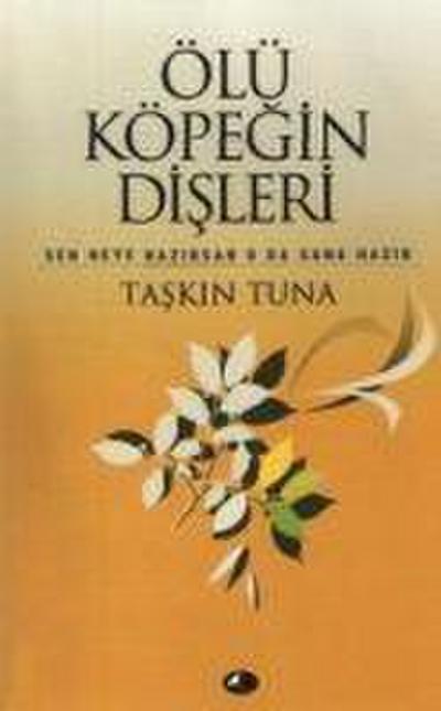 Ölü Köpegin Disleri