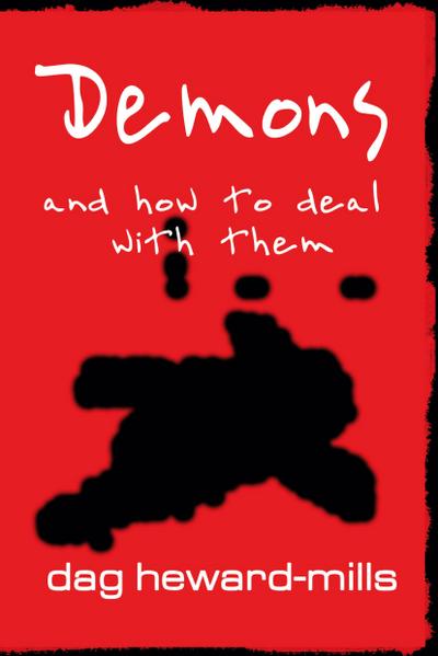 Demons and How to Deal with Them