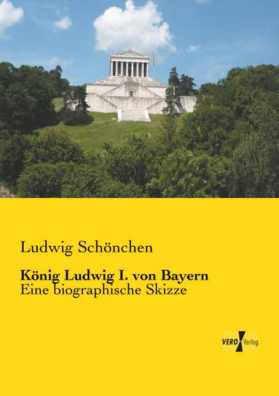 König Ludwig I. von Bayern
