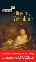 Le Repaire du Ver blanc