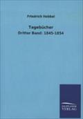 Tagebücher: Dritter Band: 1845-1854