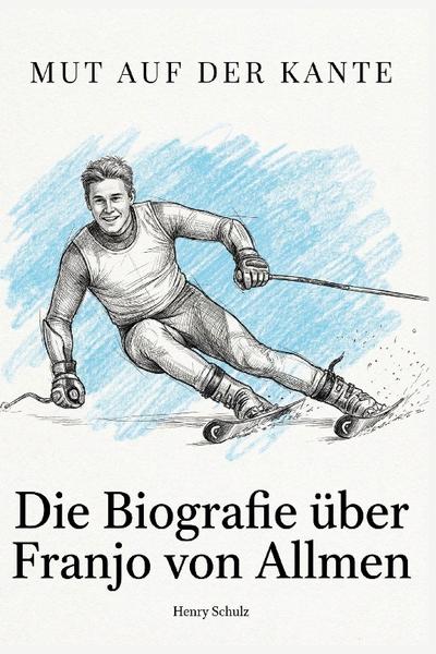 Die Biografie über Franjo von Allmen