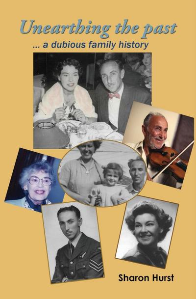 Unearthing the past ... a dubious family history