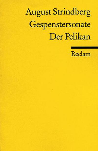 Gespenstersonate / Der Pelikan