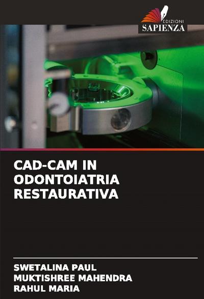 CAD-CAM IN ODONTOIATRIA RESTAURATIVA