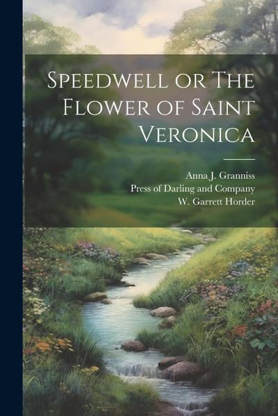 Speedwell or The Flower of Saint Veronica