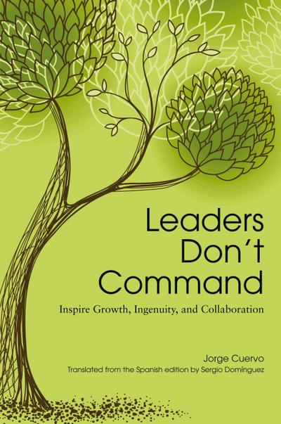 Leaders Don’t Command