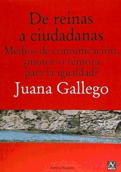 Gallego Ayala, J: Reinas a ciudadanas : medios de comunicaci