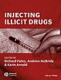Injecting Illicit Drugs