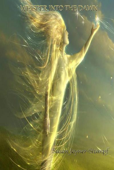 WHISPER INTO THE DAWN