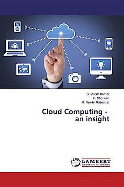Cloud Computing - an insight