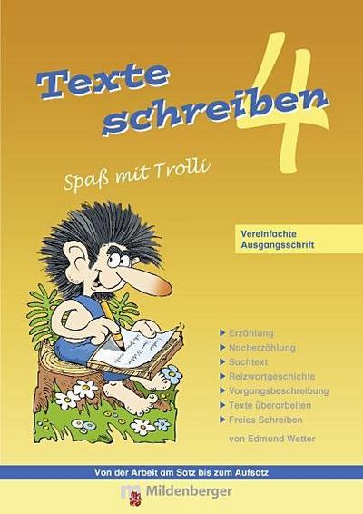 Texte schreiben - Spaß mit Trolli 4. Schuljahr, Vereinfachte Ausgangsschrift