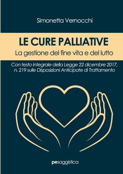 Vernocchi, S: Cure palliative. La gestione del fine vita e d