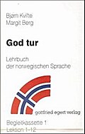 God Tur. Lehrbuch der norwegischen Sprache und Schlüssel zu den Übungen