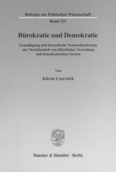 Bürokratie und Demokratie.