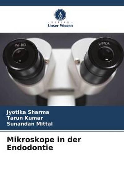 Mikroskope in der Endodontie