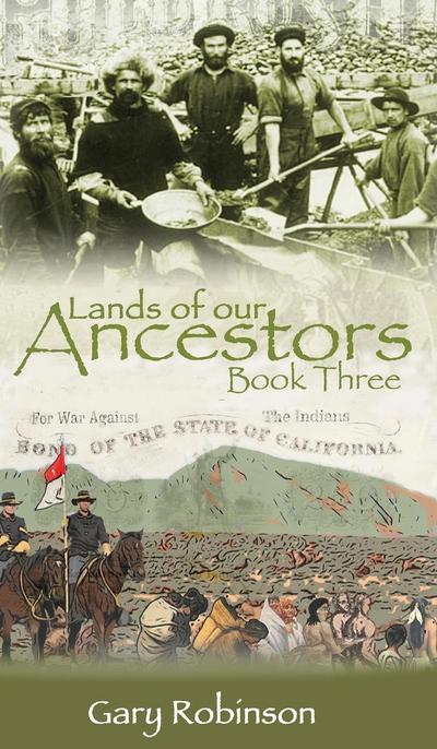 Lands of our Ancestors Book Three