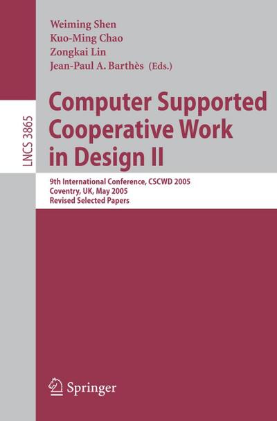 Computer Supported Cooperative Work in Design II