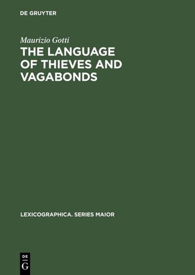 The Language of Thieves and Vagabonds