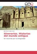 Itinerarios. Historias del mundo antiguo