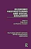 Economic Restructuring and Social Exclusion