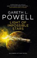 Light of Impossible Stars: An Embers of War novel