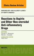 Reactions to Aspirin and Other Non-Steroidal Anti-Inflammatory Drugs, an Issue of Immunology and Allergy Clinics