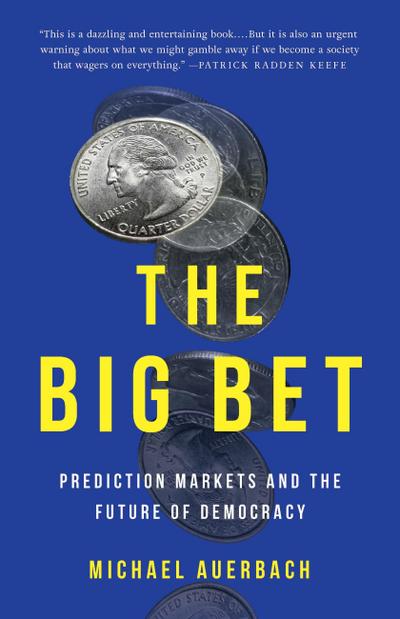 The Big Bet
