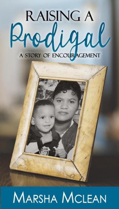 Raising A Prodigal