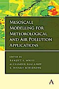 Mesoscale Modelling for Meteorological and Air Pollution Applications
