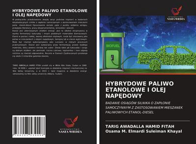 HYBRYDOWE PALIWO ETANOLOWE I OLEJ NAP¿DOWY