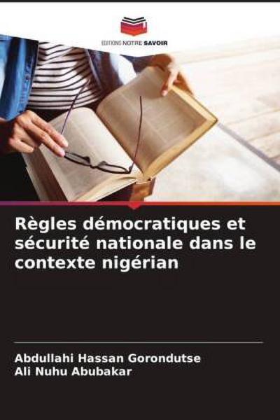 Règles démocratiques et sécurité nationale dans le contexte nigérian