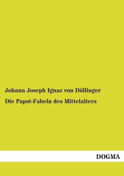 Die Papst-Fabeln des Mittelalters