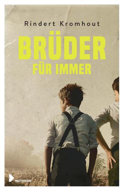 Brüder für immer