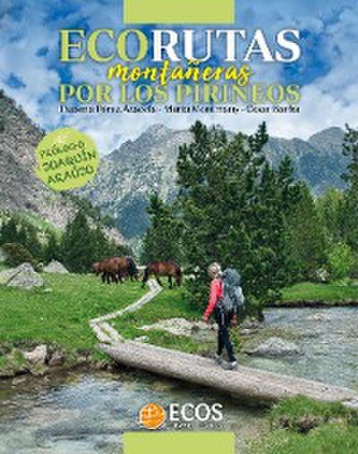 Ecorutas montañeras por los Pirineos