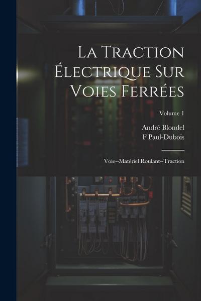 La Traction Électrique Sur Voies Ferrées