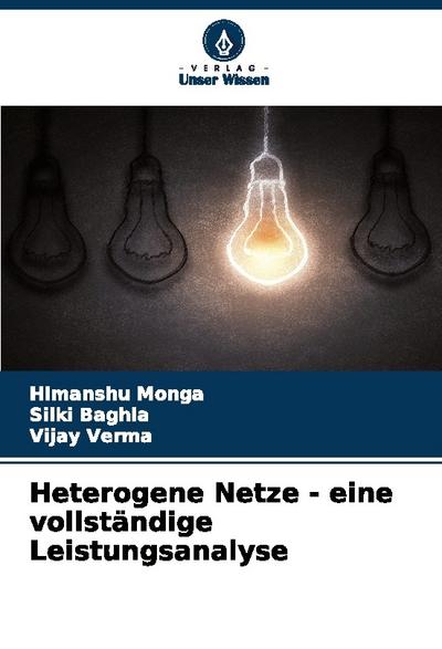 Heterogene Netze - eine vollständige Leistungsanalyse