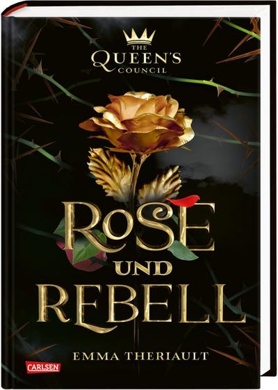 Disney: The Queen’s Council 1: Rose und Rebell (Die Schöne und das Biest)
