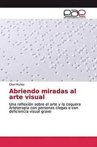 Abriendo miradas al arte visual
