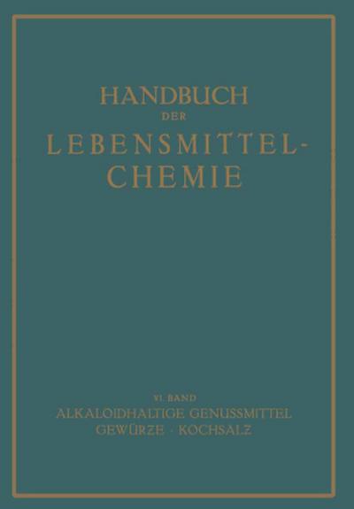 Alkaloidhaltige Genussmittel Gewürze · Kochsalz