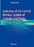 Evolution of the Central Nervous System ofCraniataand Homo