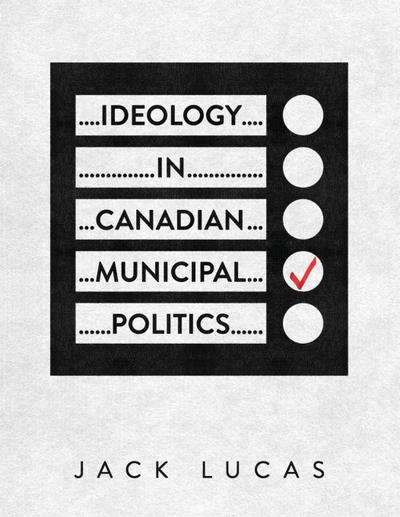 Ideology in Canadian Municipal Politics