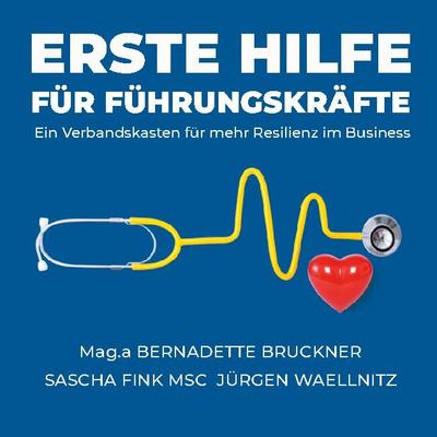 Erste Hilfe für Führungskräfte