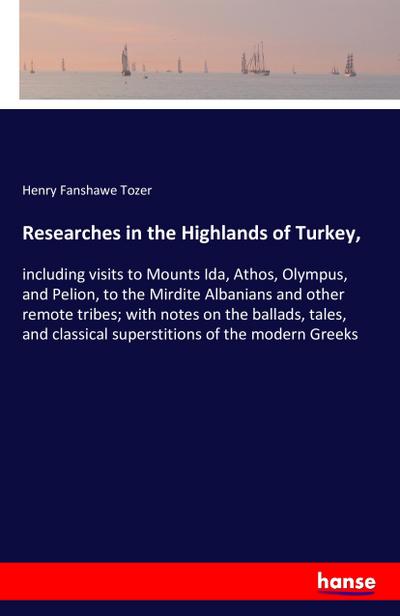 Researches in the Highlands of Turkey