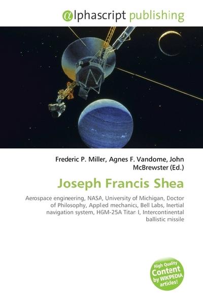 Joseph Francis Shea - Frederic P. Miller