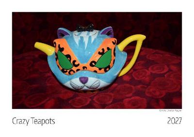 Crazy Teapots Kalender 2027